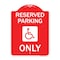 Signmission Reserved Parking W/ Handicapped, Red & White Aluminum Architectural Sign, 18" x 24", RW-1824-23062 A-DES-RW-1824-23062 - alternate 1